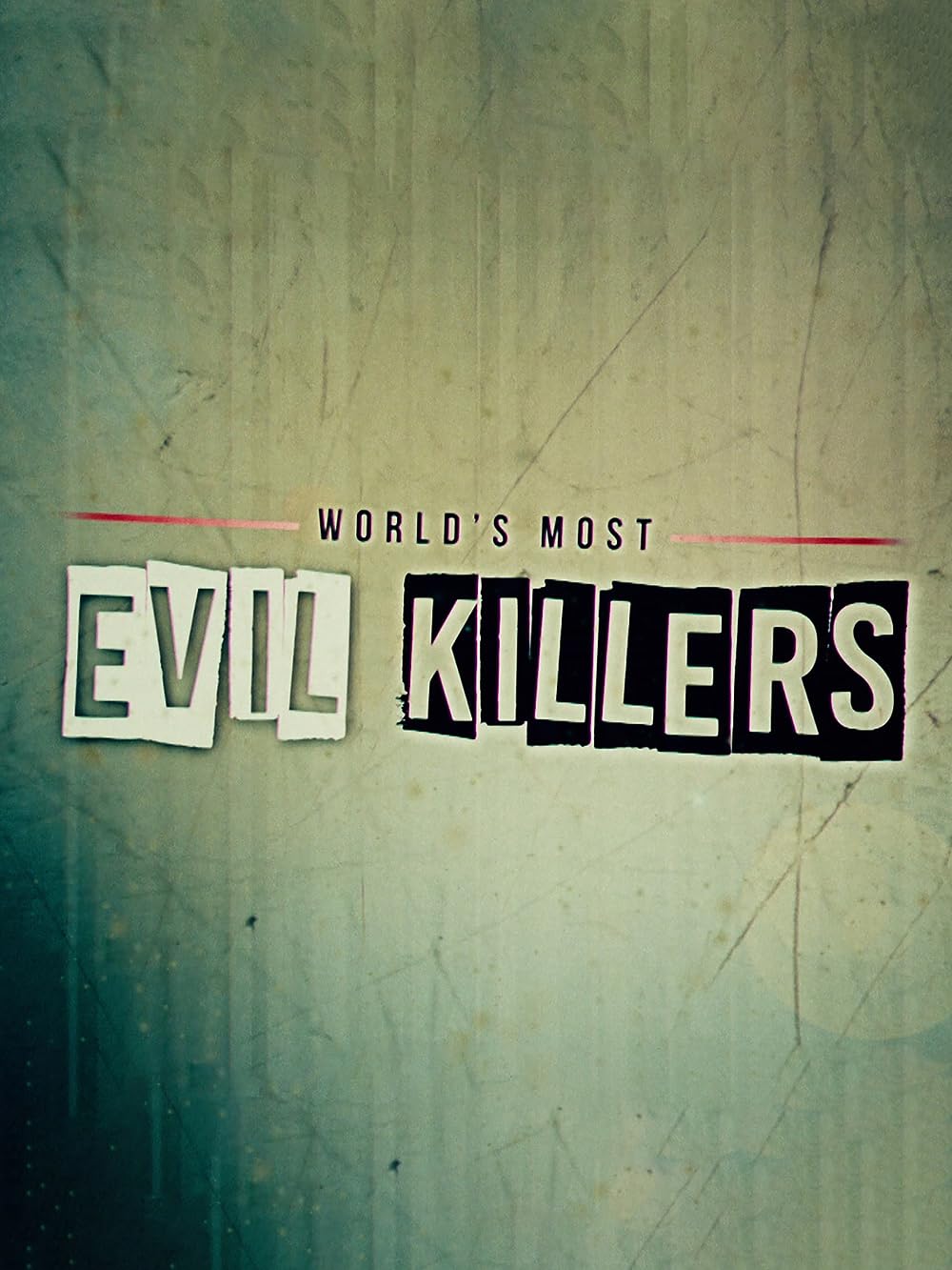 World's Most Evil Killers 