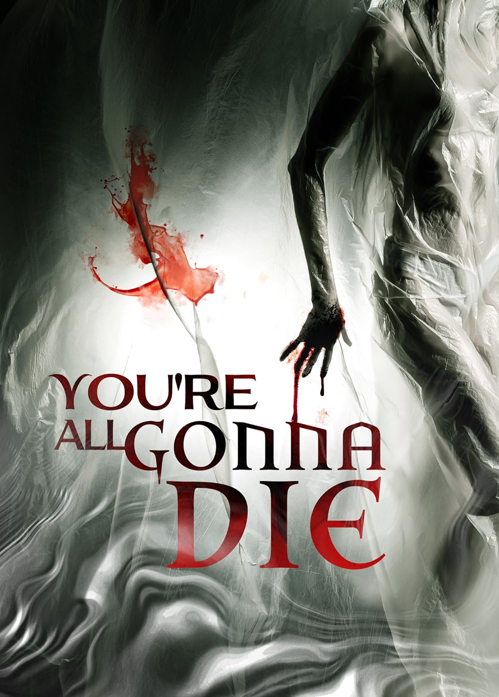 You're All Gonna Die 