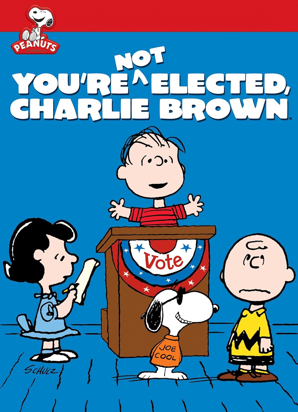 You're Not Elected, Charlie Brown 